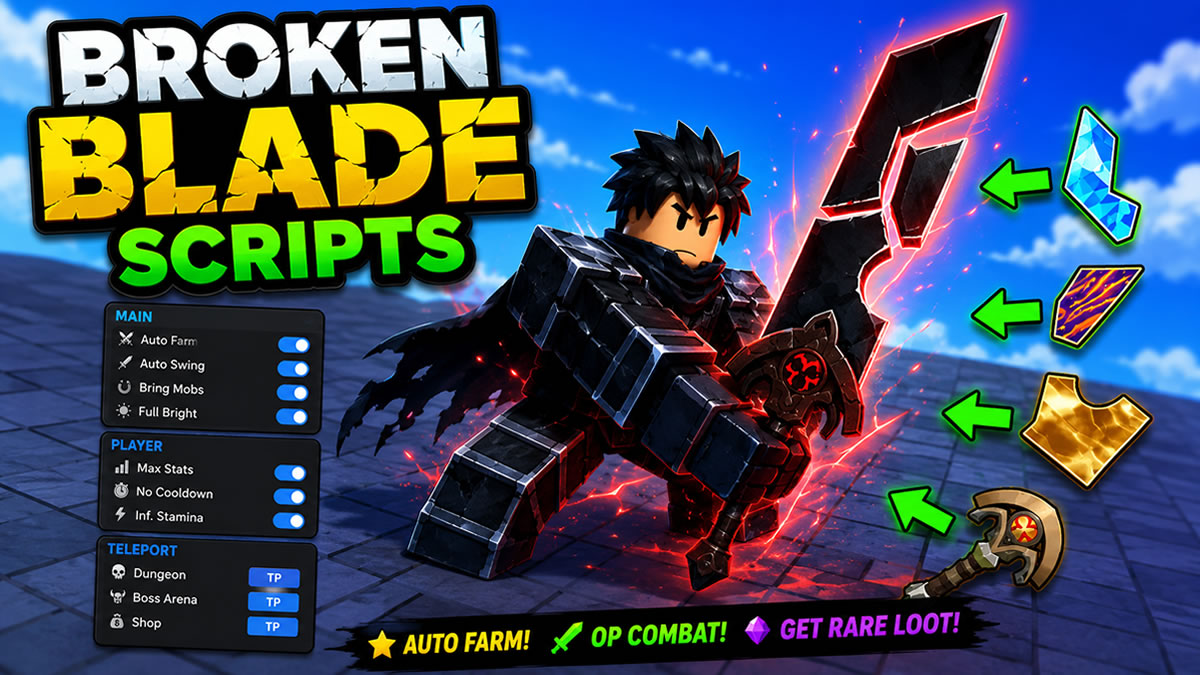 Best Broken Blade Scripts 2026 – OP Auto Farm, Auto Skill & Boss Farm