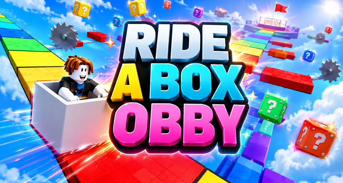 Best Ride a Box Obby Scripts 2026 (Auto Win, Fast Progress & Auto Rebirth)